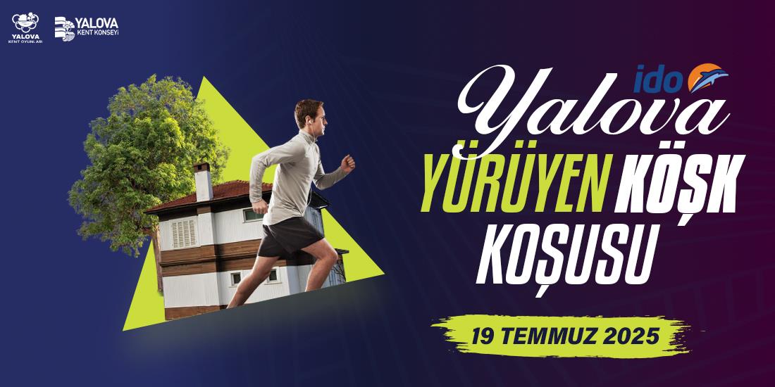 Yalova Yürüyen Köşk Koşusu