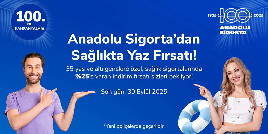 Anadolu Sigorta’dan sağlıkta yaz fırsatı!